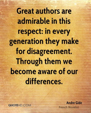 Great authors are admirable in this respect: in every generation they ...