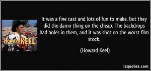 More Howard Keel Quotes