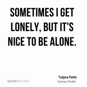 Tatjana Patitz Top Quotes