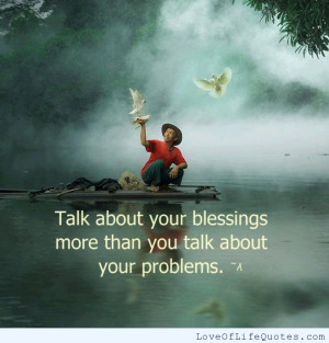 Talk-about-your-blessings-not-your-problems.png