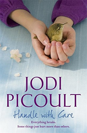 Handle with Care by Jodi Picoult