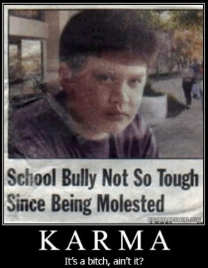 keywords demotivational karma bully bullies headline headlines news