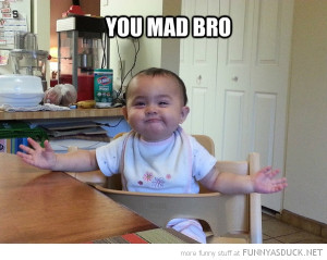 baby kid girl high chair you mad bro funny pics pictures pic picture ...