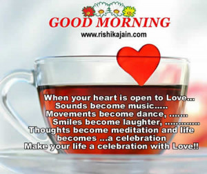 Rishika Jain's Inspirations: “Good Morning Friends ;Fill your heart ...