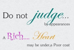 don't judge by appearances