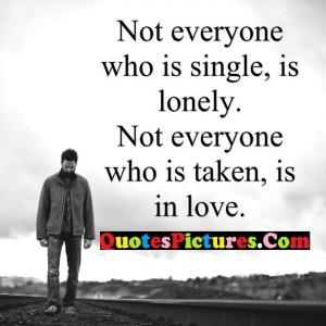 Awesome Lonely Single Quote About Love | Quotespictures.com