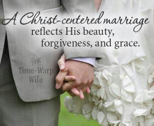 Christ centered marriage.