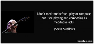 More Steve Swallow Quotes