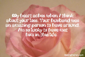 My heart aches when I think about your loss. Your husband was an ...