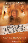 Havoc on a Home Wrecker