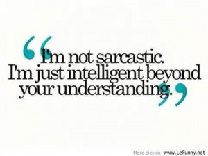 Sarcastic Quotes Funny Pictures Jokes - funny sarcastic quotes and ...