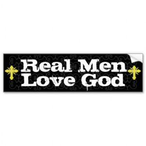 Real Men Love God Christian Bumper Stickers