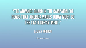 quote-Louis-A.-Johnson-the-advance-guard-in-the-campaign-for-186624_1 ...