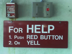 Funny Quote : For help, press red button or yell.