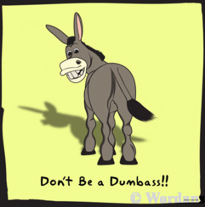 Dumbass donkey - Funny t-shirt - Starting at 10$