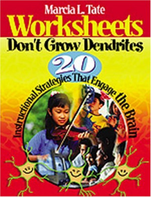Start by marking “Worksheets Don't Grow Dendrites: 20 Instructional ...