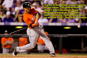 Baseball Quotes: Giancarlo Stanton