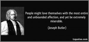 People might love themselves with the most entire and unbounded ...