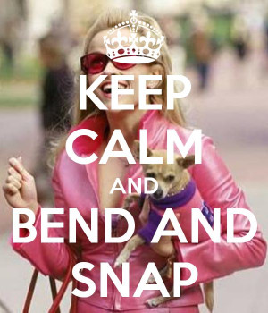 ... keep calm posters elle wood legally blondes funny stuff so funny