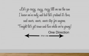 One Direction Wall Sticker Live While We're Young Quote 88 - Chorus ...