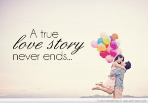 true love story never ends... ♡