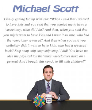 Michael Scott Quote - The Office - Vasectomy