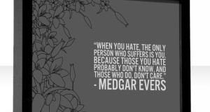 Medgar Evers quote on hate