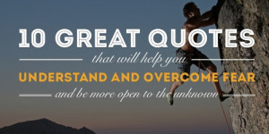 10 Brave Quotes on Overcoming Fear