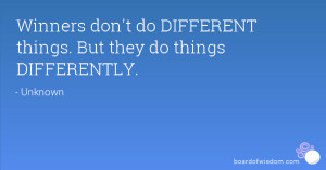 quote winners don t do different things they do things