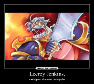 Leroy Jenkins World Of Warcraft
