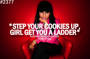Good Quotes Nicki Minaj
