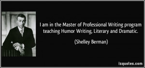 in the Master of Professional Writing program teaching Humor Writing ...