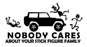jeep family nobody cares truck stickers car decal bumper