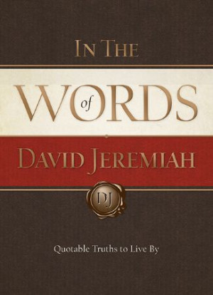 In the Words of David Jeremiah