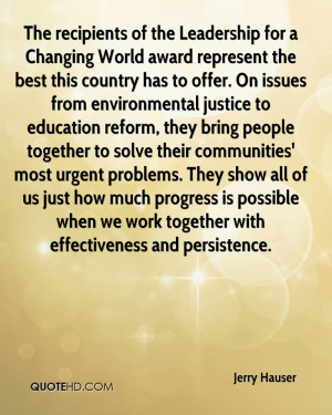 The recipients of the Leadership for a Changing World award represent ...