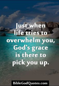 ... quotes gods grace quotes quote life overwhelming quotes overwhelmed