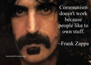 Frank Zappa re: Communism | Capitalism is Freedom