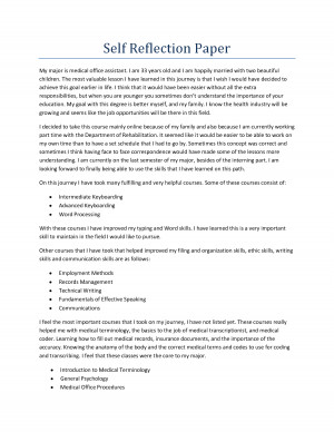 Self Reflection Paper My major is medical office assistant. I am by ...