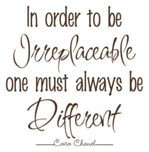 Dare To Be Different | Coco Chanel Quote