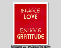 Inhale Exhale printable, gratitude quote download, Inhale Love Exhale ...