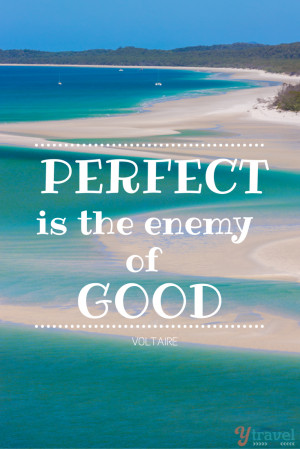 Authenticity Quotes Is the enemy of good quote