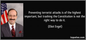 Preventing terrorist attacks is of the highest important, but trashing ...