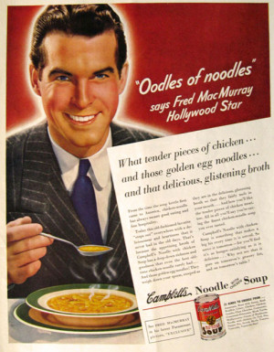 ... for Campbell's Chicken Noodle Soup featuring actor Fred MacMurray