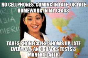 no-cellphones-coming-in-late-or-late-homework-in-my-class-takes ...
