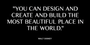 Words of Wisdom: Walt Disney