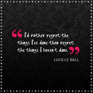 We love Lucille Ball! #quote #quotes