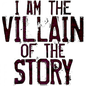 ... am the villain of the story celebrate one of the greatest villains of