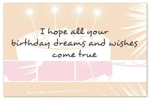 Birthday dreams and wishes quote