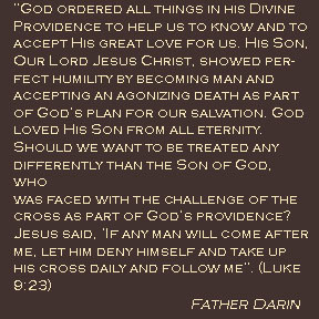 Has Father Darin interceded in your life? Send us your Testimony!