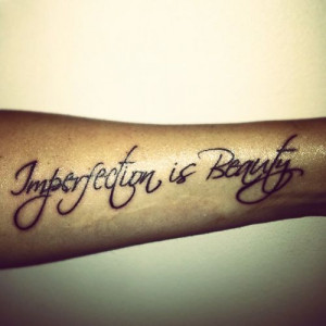 Imperfections Is Beauty Arm Tattoo Design